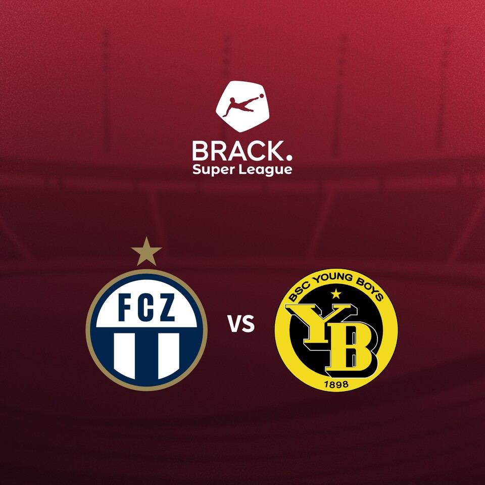 FCZ – BSC Young Boys